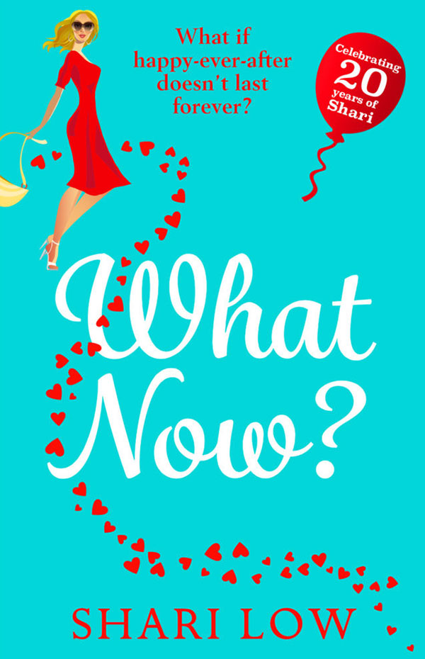 What Now? by Shari Low book cover